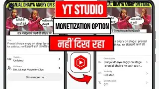 Yt Studio Monetization Button Not Showing | YT Studio Video Monetization Icon Not Showing