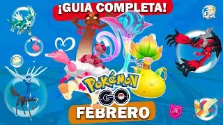 🔥 POK&Eacute;MON GO FEBRERO: TODOS LOS EVENTOS, BONUS Y CONSEJOS | GU&Iacute;A COMPLETA