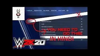 'WWE 2K20 | BEST SETTINGS TO PLAY IN PC [ EXPLAINED IN HINDI ] - BY WRESLISTIC