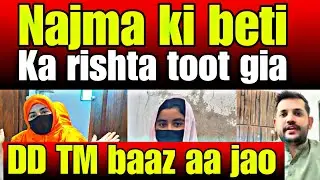DD tum baaz AA jao to behtr hy- Najma ki beti Ka rishta toot gia Malik Kashif 