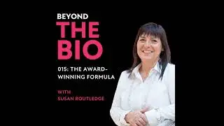 015: The Award-Winning Formula with Susan Routledge