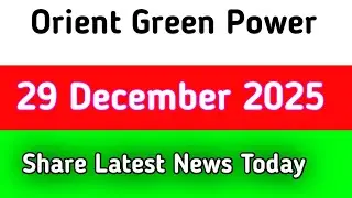 orient green power share news || orient green power share latest news today