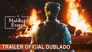 Maldi&ccedil;&atilde;o Eterna 2023 Trailer Oficial Dublado