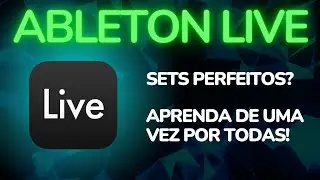 Como eu montei meu set pelo Ableton Live