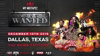 MY MIXTAPEZ MOST WANTED FEST FT. MEGAN THEE STALLION, MONEYBAGG YO, POLO G, BOOSIE BADAZZ
