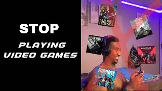 Why you should stop playing video games !