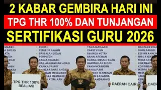Breaking news 2 kabar gembira tanggal 7 Januari 2026 untuk guru sertifikasi dan non sertifikasi
