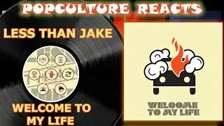 Less Than Jake - Welcome To My Life Reaction - PopCulture Reacts