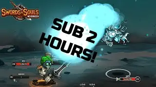 Swords and Souls: Neverseen Any% in 1:59:55 (Former World Record)