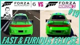 Forza Motorsport 6 (For Paul) vs Forza Horizon 2 |&nbsp;Fast & Furious Eclipse '95 | Sound Comparison #19