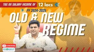 Tax Planning for a Rs 12 Lakh Salary: Which Regime is Best?