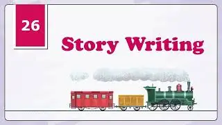 Story Writing | English Grammar by Blueprint Digital | CBSE | NCERT