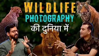 More than 1000+ Safaris Experience ft. Wildlife Photographer Amit Vyas | EP 6 | Podcast&nbsp;Interview