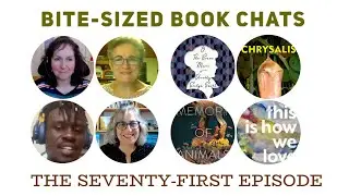 Bite-sized Book Chats: The 71st Episode