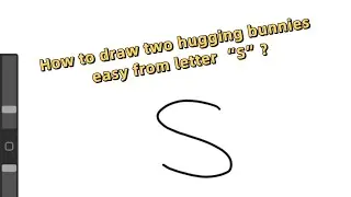 How to draw two hugging bunnies easy from letter &ldquo;S&rdquo;| Easter bunny #drawing #shorts #easter