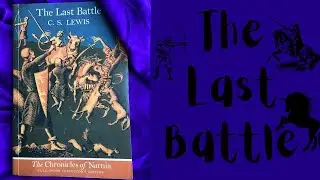 The Last Battle book summary