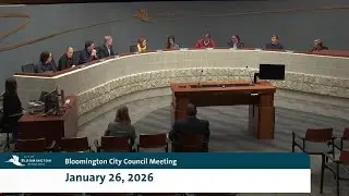 January 26, 2026 Bloomington City Council Meeting