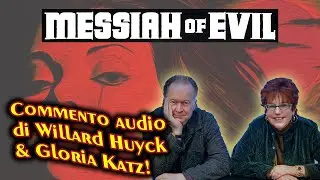 Il Messia del Diavolo (1973) commento audio di W. Huyck and G. Katz (sub ita)