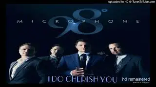 98&ordm; - I Do (Cherish You) [HD remastered]