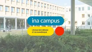 INA campus - Soutenir une &eacute;cole de r&eacute;f&eacute;rence aux m&eacute;tiers de l'audiovisuel et des m&eacute;dias