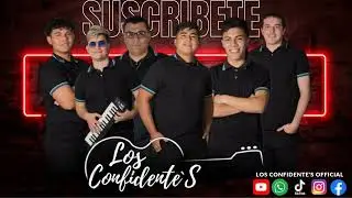 LOS CONFIDENTES - POPURRÍ CUMBIAS