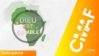 CMAF 2024 | Culte spécial