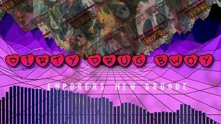 (DIRTY DRUG BWOY TAPE) EMPORER$ NEW GROOVE (PROD BUMMIBOI)