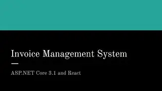 ASP.NET Core 3.1 Clean Architecture – Invoice Management App (Part 4 AutoMapper)