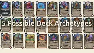 5 New Deck Types That May See Play in Karazhan (for Fun)