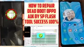 how to repair/fix dead boot/struck on logo oppo A1k cph1923 new solution free file by sp flash tool