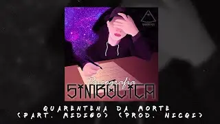 6 . Simbiose MC's - Quarentena da Morte [Feat. Midigo] (Prod. Nicqi)