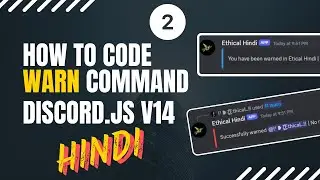 Discord.js v14 Tutorial: Building a Warn Command for Your Discord Bot