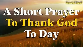 Morning Prayer: Lord, Thank You for Miracles Upon Miracles 🙏 | Blessings & Breakthroughs