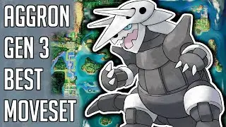 Aggron Gen 3 Best Moveset - Aggron Best Moveset Moves Pokemon Emerald Ruby Sapphire Red Green