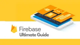 Firebase | Ultimate Guide