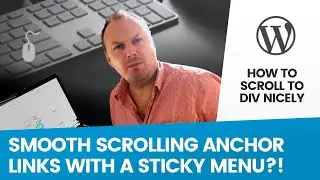 Wordpress Smooth Scrolling Anchor Links with a Sticky Menu! ARGGGH!