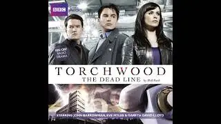 Torchwood: The Dead Line by Phil Ford | Full Audiobook