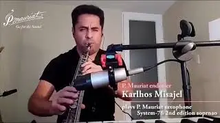 Karlhos Misajel plays P. Mauriat saxophone: System 76 2nd edition soprano