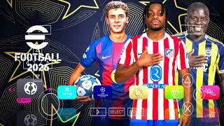 eFootball PES 2026 FULL ANDROID ISO FILE UPDATE NEW KITS & FACES LASTED TRA 26/27 PSP GRAPHICS 4K