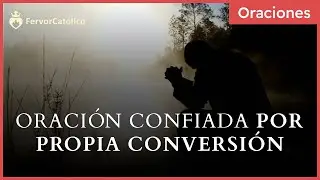 ORACIÓN para pedir la Propia CONVERSIÓN - San Alfonso de María de Ligorio
