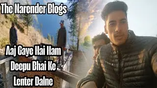 Aaaj Sre Bhai Log Deepu Bhai Ke Lenter Dalne Gaye Hai The Narender Blogs.