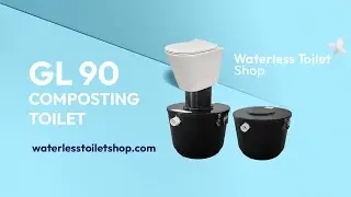 Introduction to GL 90 Composting Toilet