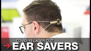 COVID19 Ear Savers | Laser Cut Mask Holder | Trotec
