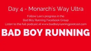Day 4 Update   Monarch's Way Ultra
