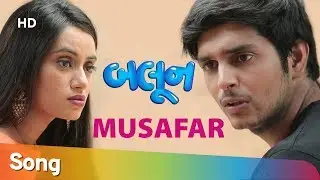 Musafar SONG | Balloooon NEW GUJARATI FILM 2018 | In Cinemas 14 Dec | Jigardan - Aditya Gadhavi