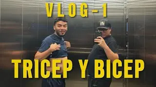 Vlog 1 - Tricep y Bicep