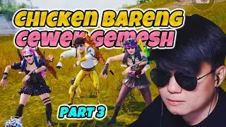 Akhirnya Kita Chicken Berempat, Yakis Penuh Perjuangan Gendong 3 Cewek Gemesin | PUBG Mobile