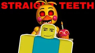 Can I get STRAIGHT TEETH from Toy Chica in ROBLOX?