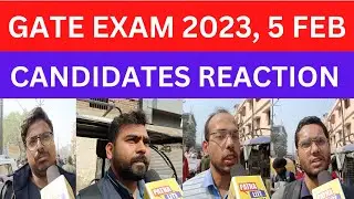 GATE EXAM 2023|GATE EXAM REVIEW|GATE EXAM PAPER ANALYSIS|GATE EXAM CANDIDATES REACTION