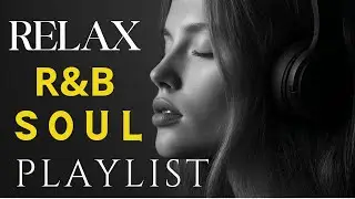 Soulful R&B Vibes 💖 Smooth Love Songs & Emotional Chill Mix for the Heart